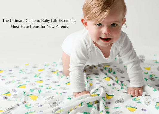 The Ultimate Guide to Baby Gift Essentials: Must-Have Items for New Parents - Little Hometown