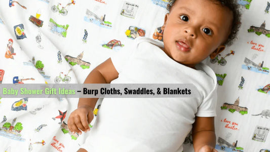 Baby Shower Gift Ideas – Burp Cloths, Swaddles, & Blankets - Little Hometown