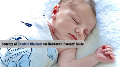 Benefits of Swaddle Blankets for Newborns: Parents' Guide - Little Hometown