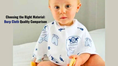 Choosing the Right Material: Burp Cloth Quality Comparison - Little Hometown