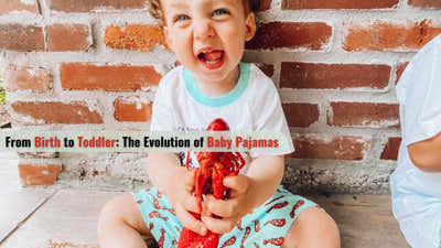 From Birth to Toddler: The Evolution of Baby Pajamas