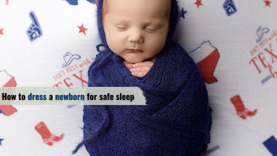How to dress a newborn for safe sleep